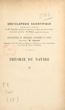Marc Bourdelle et Maurice d'Ocagne - Théorie du navire (2). Du navire en mouvement - Avec 88 figures dans le texte.