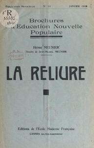 Henri Meunier et Célestin Freinet - La reliure.