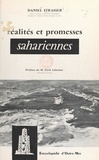 Daniel Strasser et Eirik Labonne - Réalités et promesses sahariennes - Aspects juridiques et économiques de la mise en valeur industrielle du Sahara français.