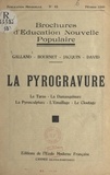 Robert Bournet et André David - La pyrogravure - Le tarso, la damasquinure, la pyrosculpture, l'émaillage, le cloutage.