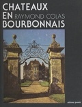 Raymond Colas et Alain Decaux - Châteaux en Bourbonnais.