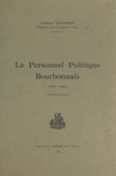 Georges Rougeron - Le personnel politique bourbonnais (1789-1965) - Supplément.