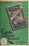 François Déchelette - Guide de Roanne et du Roannais.