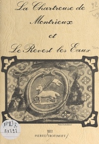 Pierre Trofimoff - La Chartreuse de Montrieux et Le Revest-les-Eaux.