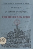 Bernard Gitton et C. O. Edwards - Un vignoble du Giennois : Châtillon-sur-Loire.