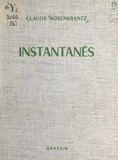 Claude Rosenkrantz - Instantanés.