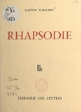 Gaston Gaillard - Rhapsodie.