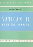 Antoine Wenger et Rémy Munsch - Vatican II, première session.
