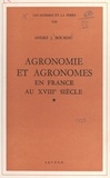 André-Jean Bourde - Agronomie et agronomes en France au XVIIIe siècle - Thèse pour le Doctorat ès lettres.