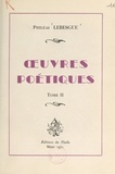 Philéas Lebesgue - Œuvres poétiques (2).