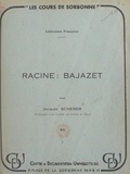 Jacques Scherer - Racine : Bajazet.