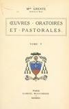 Georges Grente - Œuvres oratoires et pastorales (5).