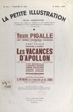 Jean Berthet et Robert de Beauplay - Les vacances d'Apollon - Comédie en quatre actes et un prologue représentée pour la première fois à Paris, au théâtre Pigalle, le 15 janvier 1939.