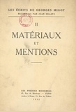 Georges Migot et Jean Delaye - Les écrits de Georges Migot (2). Matériaux et mentions.
