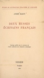 André Mazon - Deux russes écrivains français - Textes choisis d'Alexandre Mikhaïlovitch Beloselski et du prince Élim Mechtcherski.