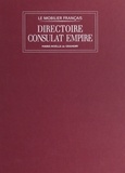 Marie-Noëlle de Grandry et  Collectif - Directoire, Consulat, Empire.