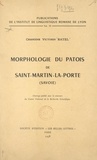 Victorin Ratel et Gaston Tuaillon - Morphologie du patois de Saint-Martin-la-Porte (Savoie).