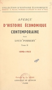 Louis Pommery et Louis Baudin - Aperçu d'histoire économique contemporaine (2). 1939-1952.