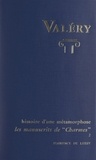 Florence De Lussy - Charmes, d'après les manuscrits de Paul Valéry. Histoire d'une métamorphose (2).