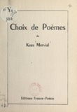Kees Mervial - Choix de poèmes.