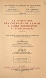 Guy Poulain et Gustave Henri Camerlynck - La distinction des contrats de travail à durée déterminée et indéterminée - Essai pour un statut unique de la résiliation du contrat de travail. Thèse présentée et soutenue le 19 mars 1970.