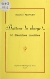 Maurice Princet - Battons la charge ! - 10 sketches insolites.