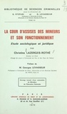 Christine Lazerges-Rothé et Georges Levasseur - La Cour d'assises des mineurs et son fonctionnement - Étude sociologique et juridique.