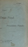 Jean-André Roux et Léon Tenin - Cours de droit pénal et de procédure pénale.