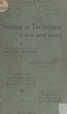 François Gény - Science et technique en droit privé positif - Nouvelle contribution à la critique de la méthode juridique.