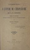 Camille Pitollet - Contributions à l'étude de l'hispanisme de G.-E. Lessing - Thèse de Doctorat présentée à la Faculté des lettres de l'Université de Toulouse.
