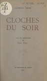 Alphonse Séché et Paul Fort - Cloches du soir.