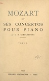 Cuthbert M. Girdlestone - Mozart et ses concertos pour piano (1).