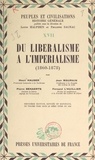 Pierre Benaerts et Henri Hauser - Du libéralisme à l'impérialisme : 1860-1878.