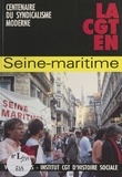  Institut CGT d'histoire social et  La vie ouvrière - 1895-1995 : centenaire du syndicalisme moderne. La CGT en Seine-Maritime.
