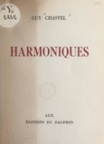 Guy Chastel - Harmoniques.