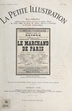 Edmond Fleg et Robert de Beauplan - Le marchand de Paris - Comédie en trois actes. Le marchand de Paris a été représenté pour la première fois, le 6 mars 1929 à la Comédie-Française.
