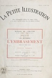 Gaston Sorbets et Robert de Beauplan - L'embrasement - Pièce en trois actes, représentée pour la première fois le 16 mai 1923 par les Œuvriers à la Maison de l'Œuvre.