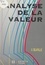 Gérard Delafollie et Michel Mathieu - Analyse de la valeur.