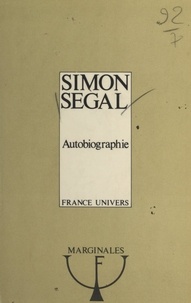 Simon Segal et Pierre Osenat - Autobiographie.