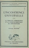 Georges Matisse et Emile Bréhier - L'incohérence universelle (2). Le principe d'émergence et le compartimentage du déterminisme.