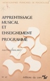 Jean-Pierre Mialaret et Pierre Oléron - Apprentissage musical et enseignement programmé.