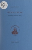 Louis Scutenaire et Henry Meyer - Ab hoc et ab hac.