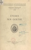 Geneviève Bianquis - Études sur Goethe.