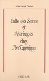 Niels Henrik Olesen et Dominique Sourdel - Culte des saints et pèlerinages chez Ibn Taymiyya : 661 (1263)-728 (1328).