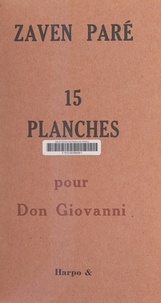 Zaven Paré - 15 planches pour Don Giovanni.