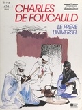 René Berthier et Marie-Hélène Sigaut - Charles de Foucauld - Le frère universel.