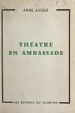Anne Auger et R.-Charles Barzel - Théâtre en ambassade.