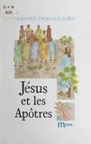 Bernard Descouleurs et  Chica - Jésus et les apôtres.
