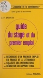 Jean-François Doucet - Guide du stage et du premier emploi.