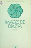 Abderrahman Ayoub et Micheline Galley - Images de Djâzya - À propos d'une peinture sous verre de Tunisie.